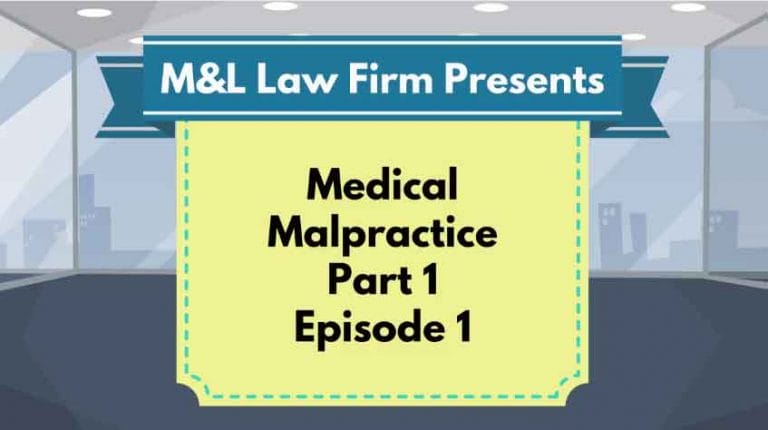 Medical Malpractice – EP 1