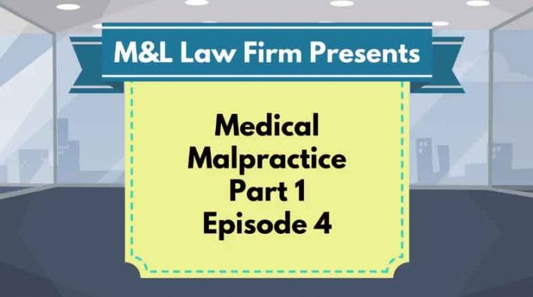 Medical Malpractice – EP 4