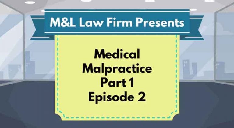 Medical Malpractice – EP 2