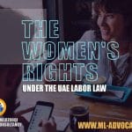 Womens Rights UAE Labor Law Dubai Abu Dhabi Law Firm