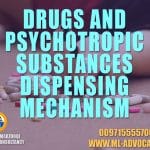 DRUGS-AND-PSYCHOTROPIC-SUBSTANCES-DISPENSING-MECHANISM