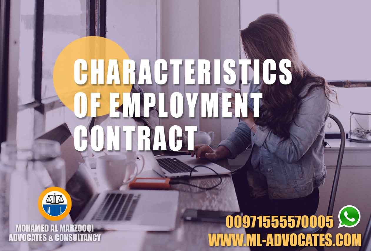 Characteristics Employment Contract Lawyer Dubai Lawyers Abu Dhabi