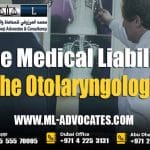 The Medical Liability Of The Otolaryngologists UAE